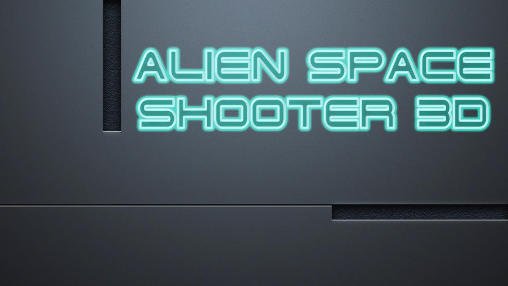 game pic for Alien space shooter 3D